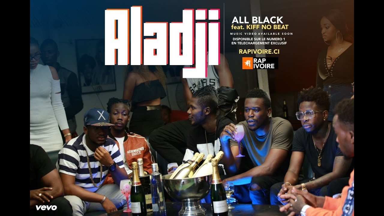 ALL BLACK feat KIFF NO BEAT – ALADJI (CLIP OFFICIEL)